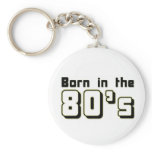 Born in the 80s key chains