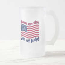 Born on the 4th of July	Frosted Glass Mug