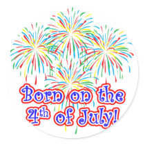 Born on the 4th of July Stickers