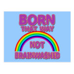 Born That Way, Not Brainwashed Tshirts, Buttons Postcard
