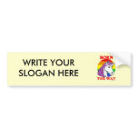 Born this way bumper stickers