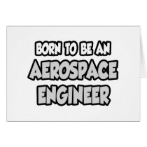 Born To Be An Aerospace Engineer