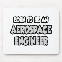 Born To Be An Aerospace Engineer