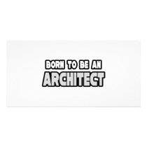 Born To Be an Architect