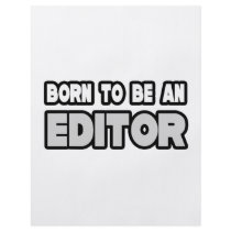 Born To Be an Editor
