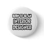 Born To Be An Interior Designer