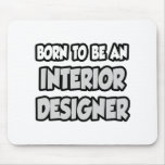 Born To Be An Interior Designer