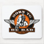BORN TO BE DAD