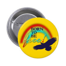 Born To Be FREE | yellow Button