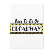 Born to be on Broadway Postcard