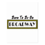 Born to be on Broadway Postcard