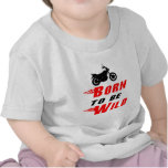 Born to be Wild Cruiser Tees