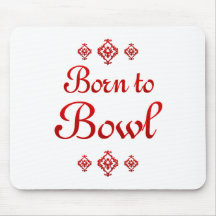 BORN TO BOWL MOUSEPADS