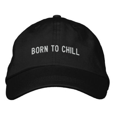 Born to chill by funnycustomtshirts