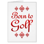 BORN TO GOLF cards