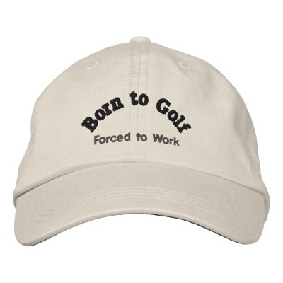 Born to Golf, Forced to Work by GolfClub