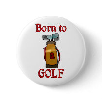 Born to Golf Pin