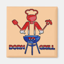 Born To Grill Refrigerator Magnets