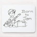 Born to Jam Mousepad