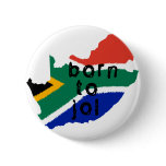Born to Jol Pinback Buttons