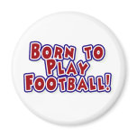 Born to Play Football