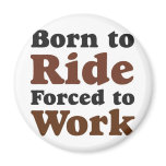 born to ride magnets