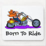 Born To Ride Mouse Mats