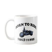 BORN TO RIDE MUGS