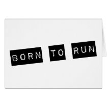 Born to run greeting card