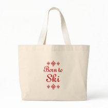 BORN TO SKI BAG
