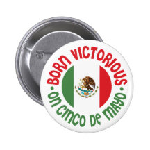 Born Victorious Cinco De Mayo Pinback Button