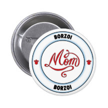 BORZOI mum Button