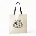 Boss Boss Boss, Any Questions? bags