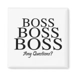 Boss Boss Boss, Any Questions? magnets