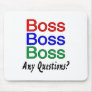 Boss Boss Boss