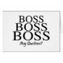 Boss Greeting Card