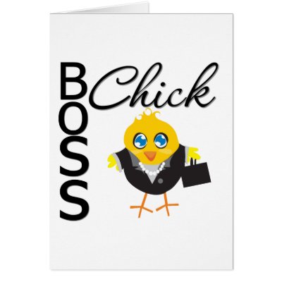 Boss Chick by chicktshirts
