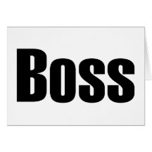 Boss Greeting Card