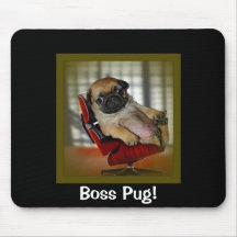 Boss Pug! Mouse Pads
