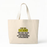 Boss...Superior Intelligence Canvas Bag