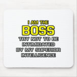 Boss...Superior Intelligence mousepads