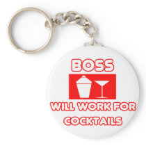 Boss...Will Work For Cocktails