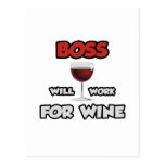 Boss ... Will Work For Wine Post Card