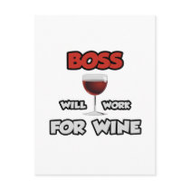 Boss ... Will Work For Wine