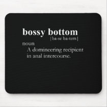 BOSSY BOTTOM (definition)