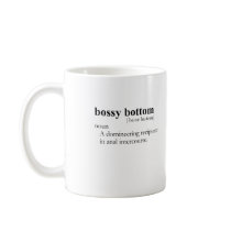 BOSSY BOTTOM (definition) Coffee Mugs