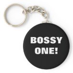 BOSSY ONE! KEYCHAIN