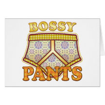 Bossy Pants Greeting Card