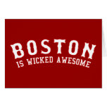 Boston is Wicked Awesome Greeting Cards