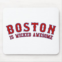 Boston is Wicked Awesome Mouse Pads